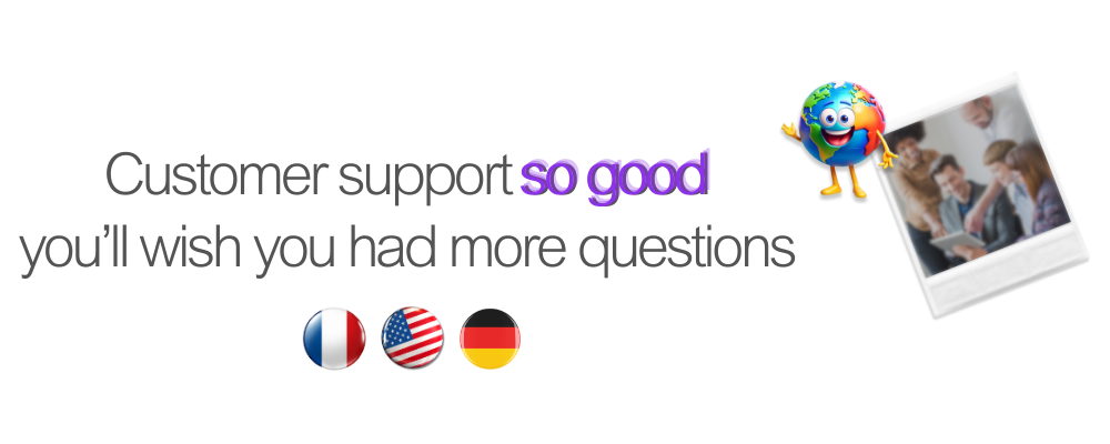 Customer support so good you'll wish you had more questions